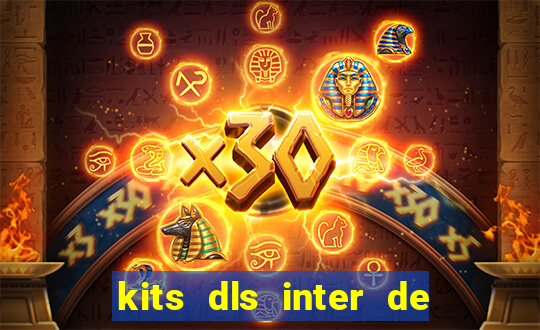 kits dls inter de milan 2022